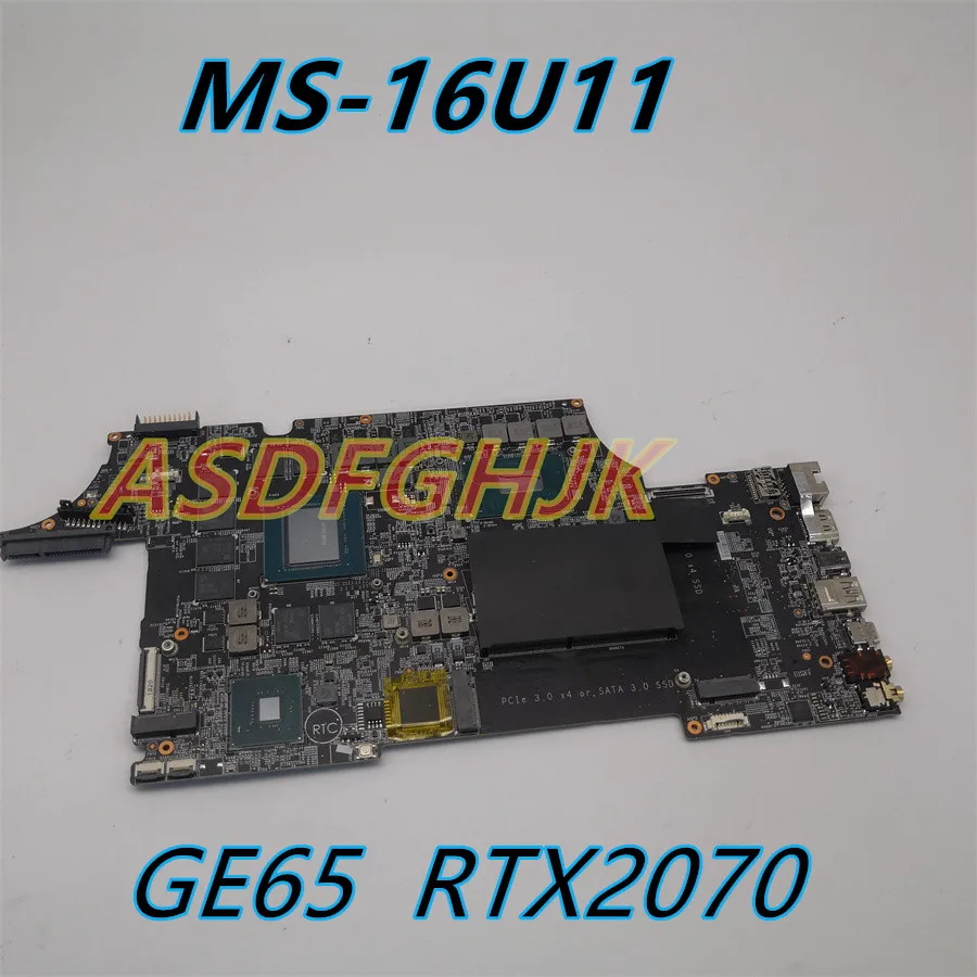 

Оригинальная материнская плата для ноутбука MSI GE65 RAIDER 9SF MS-16U11, материнская плата для ноутбука с процессором I7-9750H RTX2070, все тесты ОК