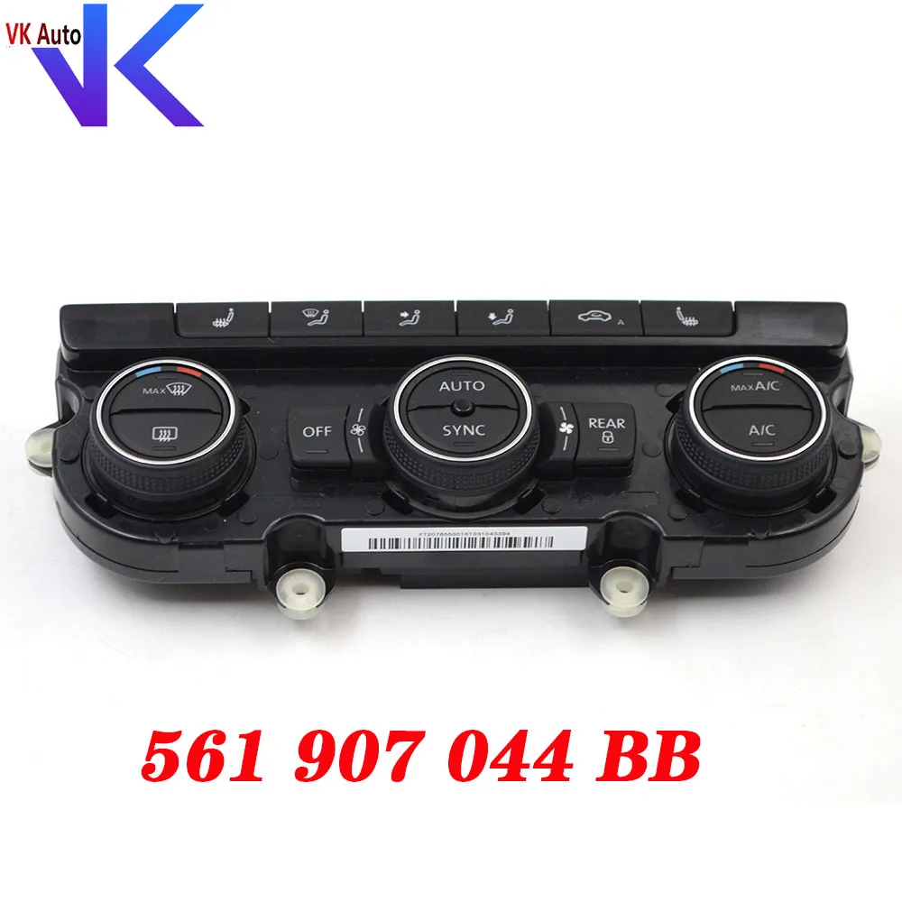 

For VW Passat B7 Air Condition Control Switch Panel AC Seat Heater 561907044BB 561 907 044 BB