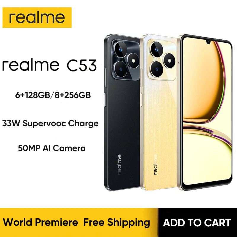 

Realme C53 6GB+128GB 8GB+256GB Octa-core Processor 50MP AI Camera 6.74"90Hz Display NFC 5000mAh Battery 33W SUPERVOOC Charge