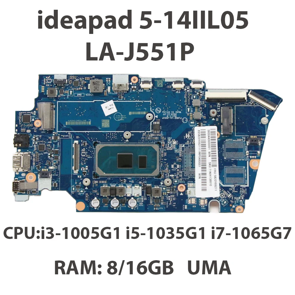 Материнская плата для ноутбука Lenovo ideapad5-14IIL05 CPU: LA-J551P i3-1005G1 i5-1035G1 RAM:8/16G FRU:5B20Y89211 5B20Y88941