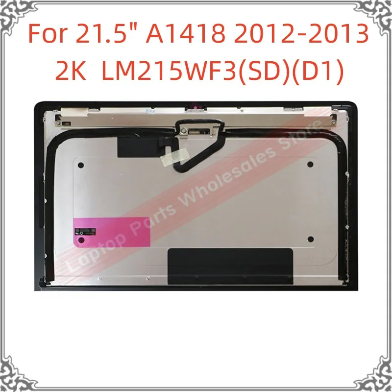 

New For iMac 21.5" A1418 LCD Assembly 2012 2013 Year 2K LM215WF3(SD)(D1) LCD Laptop Screen Display Glass Full Assembly