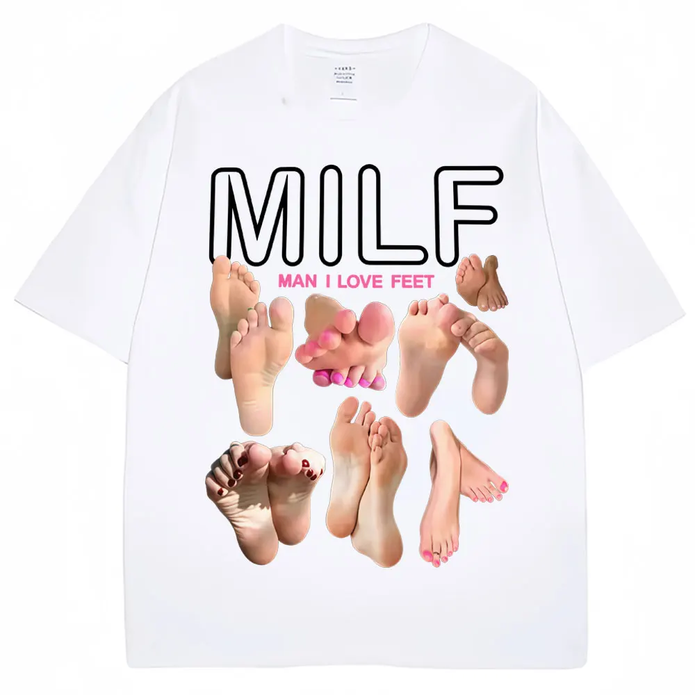 MILF 남자 발을 좋아해 재미있는 밈 티셔츠 남녀 유머 패션 티셔츠 부드러운 면 오넥 오버사이즈 캐주얼 티셔츠 스트릿웨어