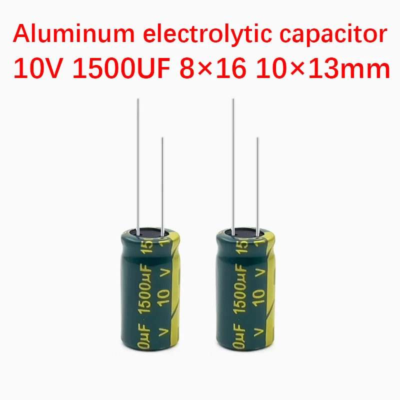 500pcs 10V 1500uf capacitor 8&times;16 10&times;13mm Aluminum electrolytic capacitor High Frequency Low ESR