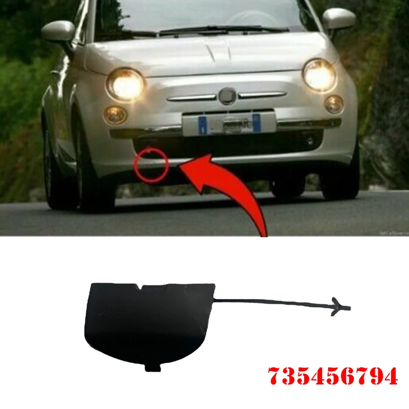 Car tow hook cover 735456794 for FIAT 500 500C 2007-2015