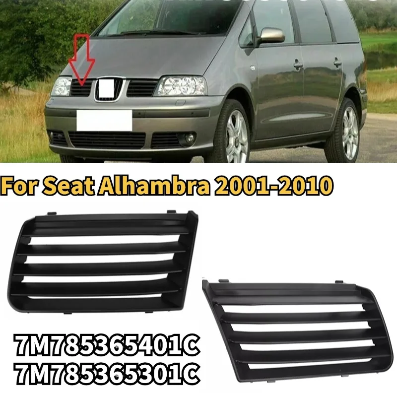 7M785365401C 7M785365301C For Seat Alhambra 2001-2010 Right/Left Front Bumper Upper Grille Cover Car Exterior Replacement Car Exterior Accessories Car Grill Mesh