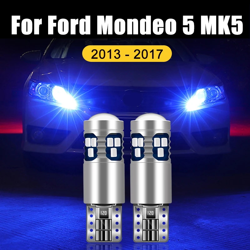 

For Ford Mondeo 5 MK5 2013 2014 2015 2016 2017 2PCS T10 12V W5W LED Car Clearance Lights Parking Lamps Width Bulbs Accessories