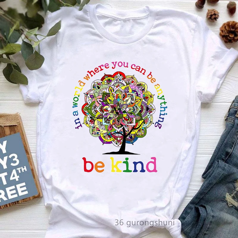 

Women Rainbow Be Kind Tshirt Femme Meditation Yoga T-Shirt In A World Where You Can Be Anything Tree Graphic Print T Shirt Tops