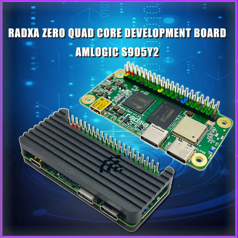 

Новая макетная плата Radxa Zero Quad Core Amlogic S905Y2 Quad Cortex-A53, совместимая с Raspberry Pi 2 W