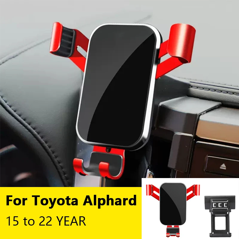 For Car Cell Phone Holder Air Vent Mount GPS Gravity Navigation Accessories for Toyota Alphard 2015 to 2022YEAR