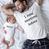 I Make Awesome Babies Proof Funny Family Matching Clothes Dad Tshirt BabyRompers Gift for A New Daddy on Father's Day 1