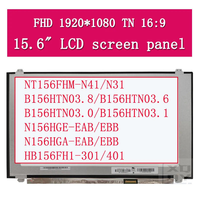 Écran LCD LED 15,6" N156HGE-EAB - Résolution Full HD 1920x1080 - 30 Broches - Compatible PC Portable