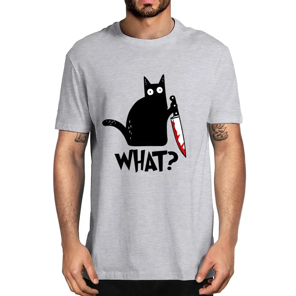 

Cat What T Shirt Murderous Cat With Knife Funny Halloween Gift Unisex High Quality Men's 100% Cotton Novelty T-Shirt Women Tee
