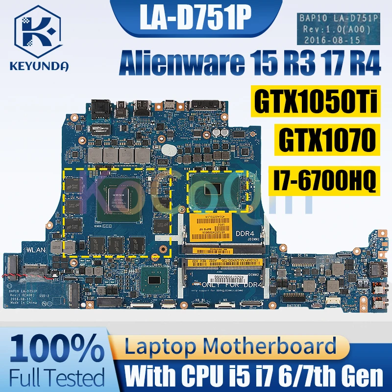 

LA-D751P For Dell Alienware 15 R3 17 R4 Notebook Mainboard i5 i7 6/7th Gen GTX1050Ti GTX1070 Laptop Motherboard Full Tested