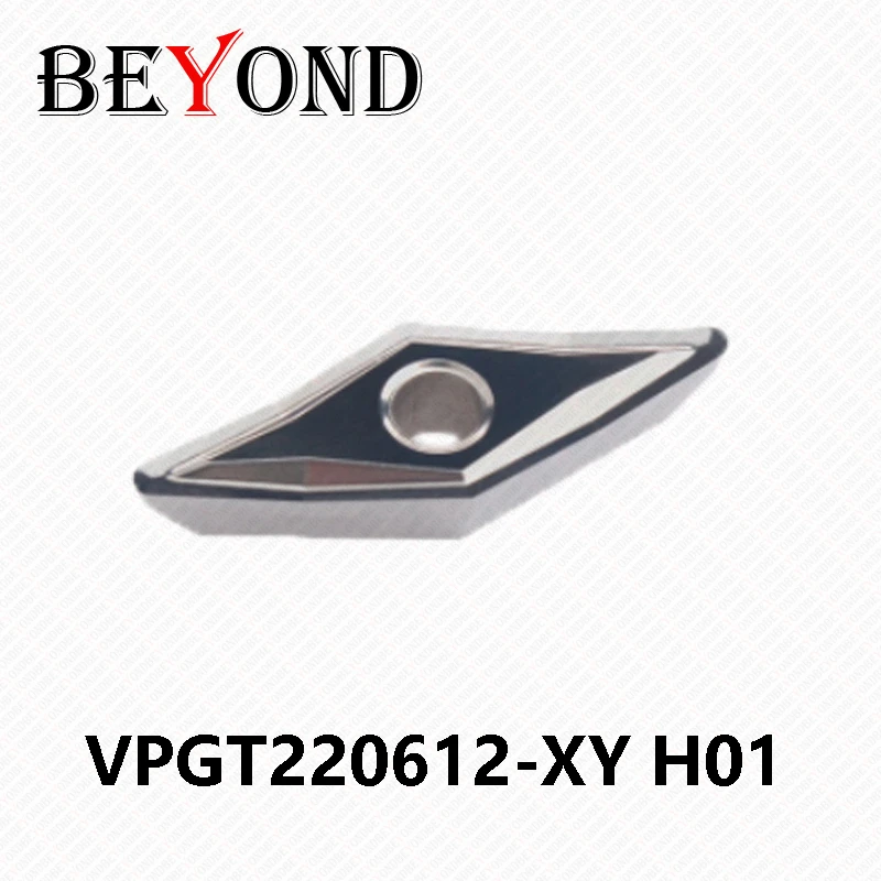 

BEYOND VPGT220612-XY H01 Carbide Inserts Hub Blade VPGT 220612 Turning Tools Lathe Cutter VPGT2206 CNC Machine For Aluminum