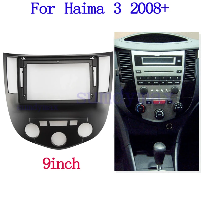 

Car Audio Radio 2Din Fascia Frame Adapter For HAIMA 3 2008 2009 2010 -2019 9" Big Screen DVD Player Fitting Panel Frame Kit