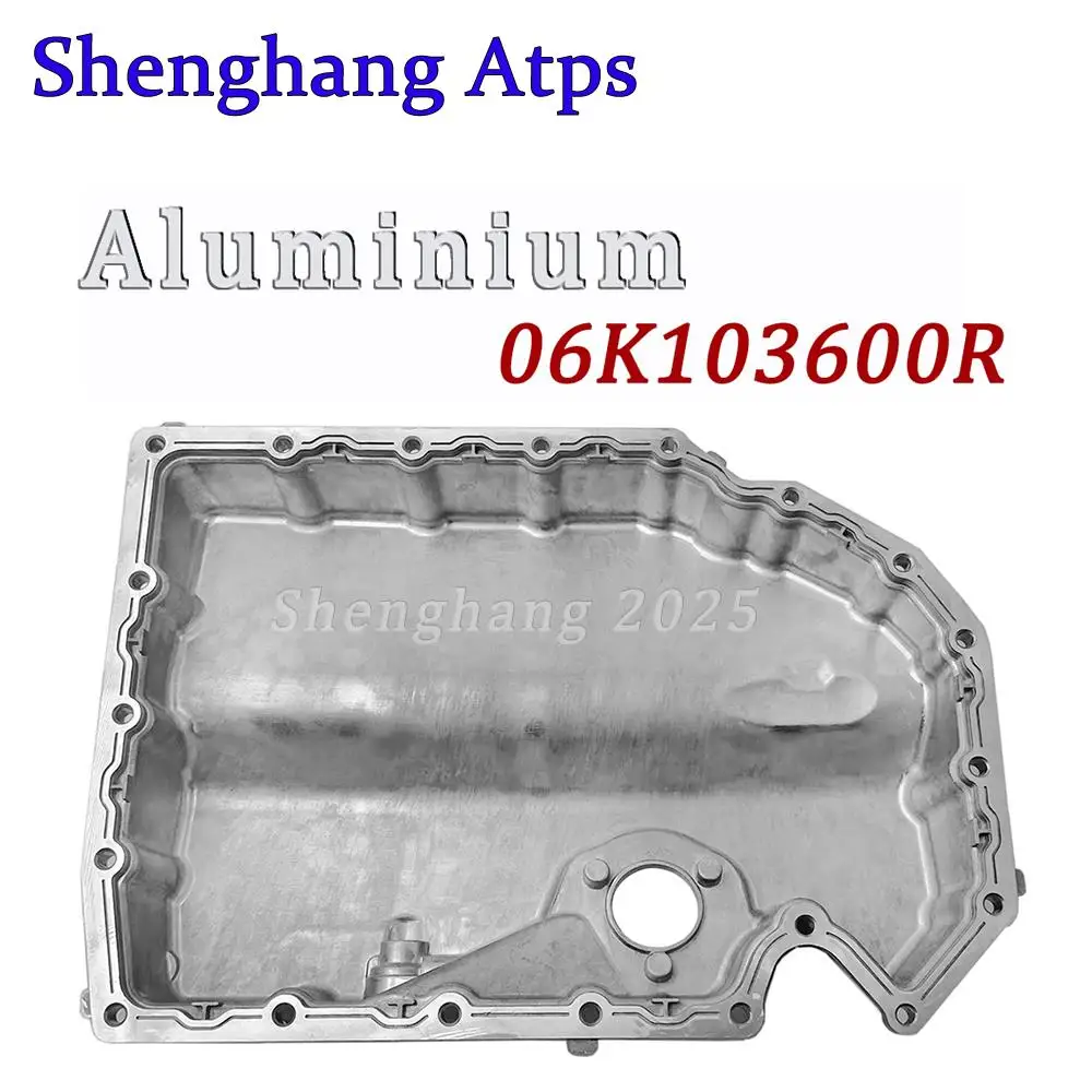 Aluminum Engine Oil Pan For Seat Alhambra Ateca Leon Tarraco-23 1.8L 2.0L 06K103600R 06K103600D 06K103600AE 06K103600AA