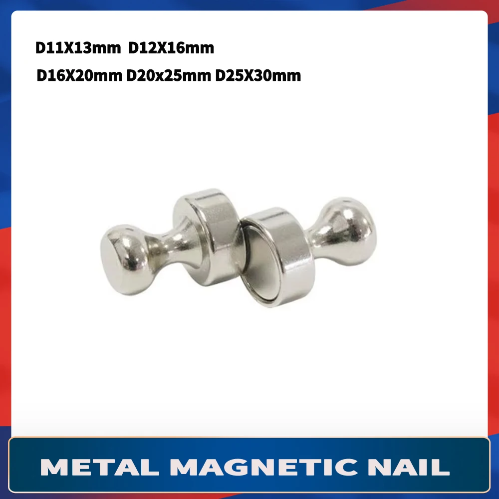 D11*13 mm Metal Magnetic Nails D12x16 Strong Magnetic Nails Refrigerator Pastes Calligraphy And Painting Magnet Thumbtack D16x20