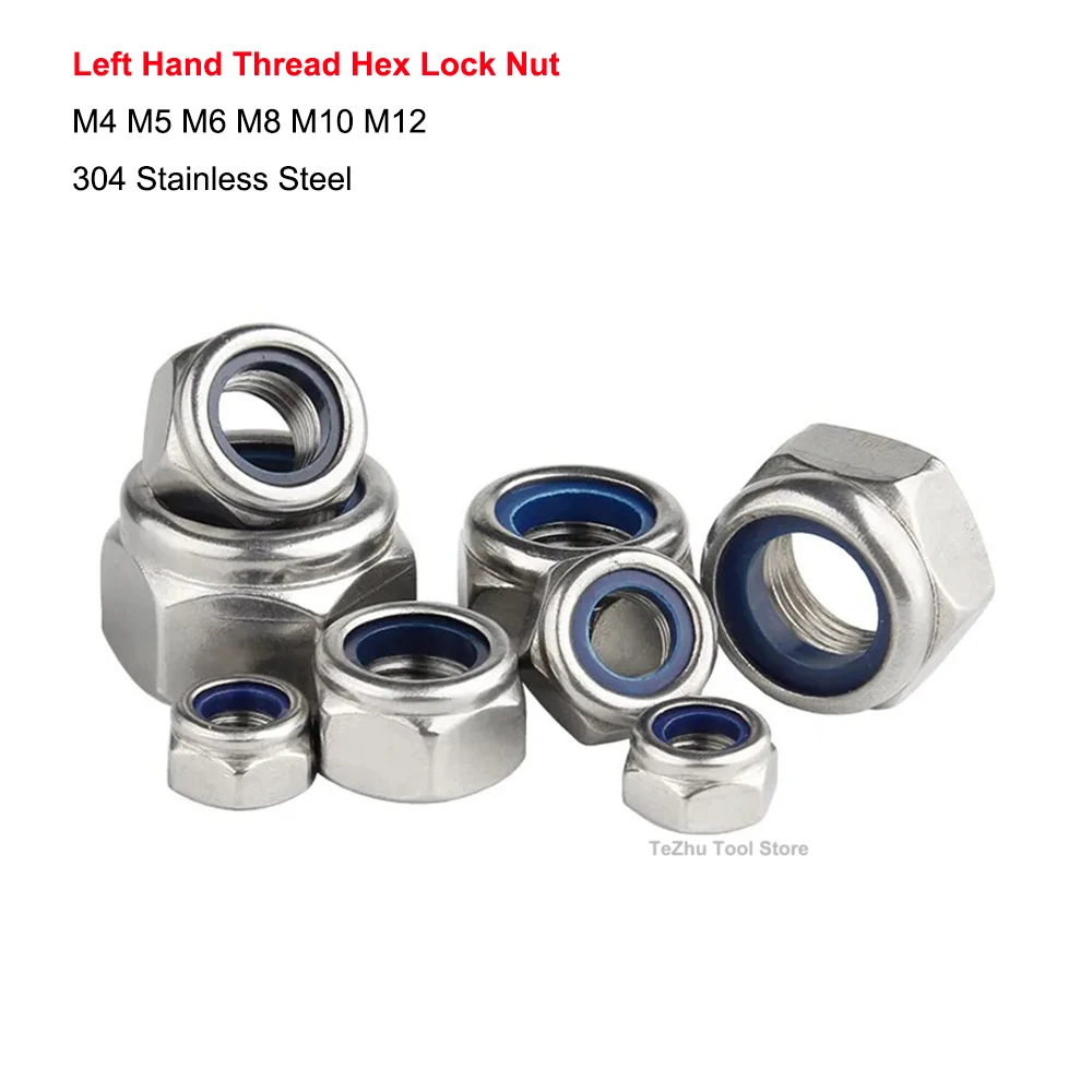 

304 Stainless Steel Left Hand Thread Hex Nylon Insert Lock Nut Hexagon Self-locking Nuts M4 M5 M6 M8 M10 M12