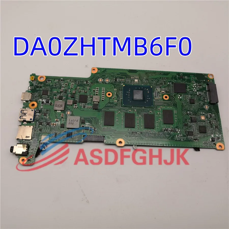 

Оригинальная материнская плата для ноутбука Chromebook DA0ZHTMB6F0 REV:F NBGMJ110028 протестирована ОК бесплатная доставка