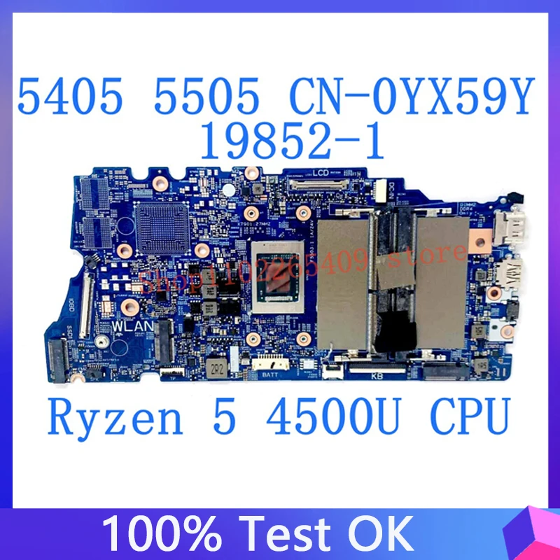 

CN-0YX59Y 0YX59Y YX59Y Mainboard For Dell Inspiron 5405 5505 19852-1 Laptop Motherboard W/ Ryzen 5 4500U CPU 100% Full Tested OK