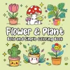 FLOWER & PLANT Bold-easy Patterns Coloring Book for Adults Cute Drawing Book Perfect Gift for Party and Birthday 1