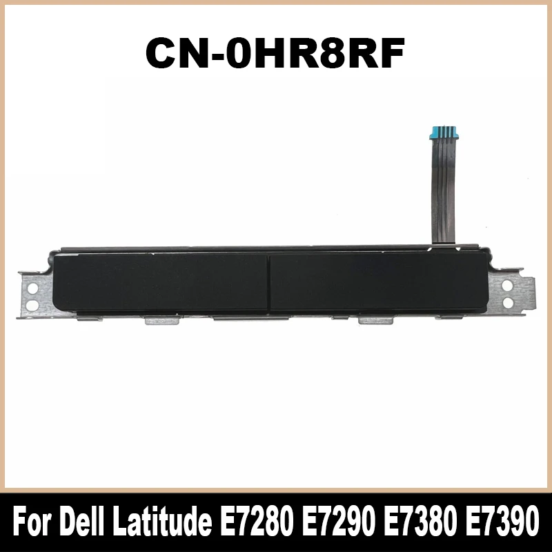 

Новинка, оригинальная сенсорная панель 0HR8RF для Dell Latitude E7280 E7380 7280 7290 E7390, кнопочная панель для мыши, управляемая, HR8RF 100%, протестирована