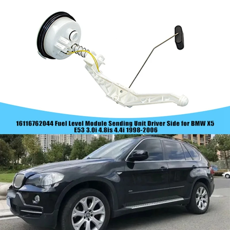 

1 Pcs Fuel Level Sender Sensor Left Driver Side White 16116762044 For BMW X5 E53 1998-2006 3.0I 4.8Is 4.4I Gasoline Pump Module