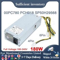 New For Lenovo 510S 700 280 G2 400 G4 6Pin 180W PSU PA-1181-7 PCH018 00PC780 SP50H29568 DPS-180AB-22A DPS-180AB-22B PCF011
