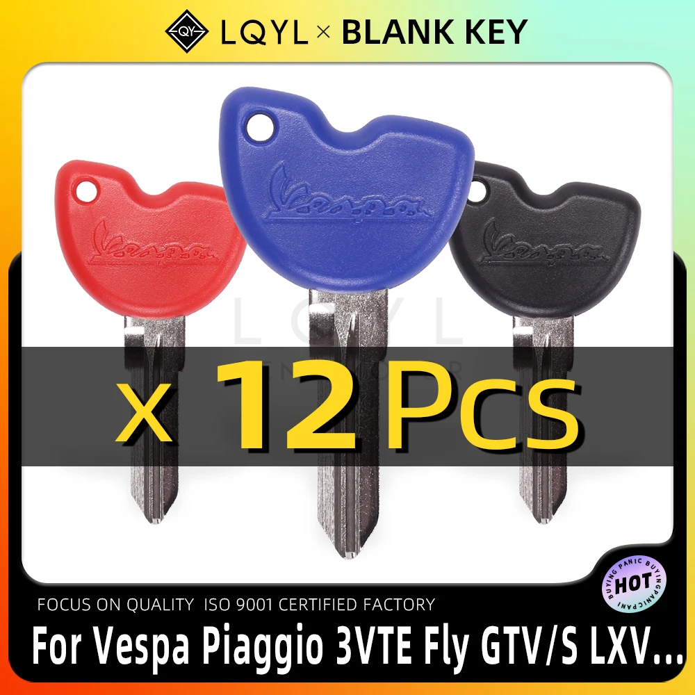 

12Pcs Blank Key Motorcycle Replace Uncut Keys For Vespa Piaggio 3VTE Fly 125 200 250 300 GTV LXV150 GTV250 GTS GTS250 GTS300 ie