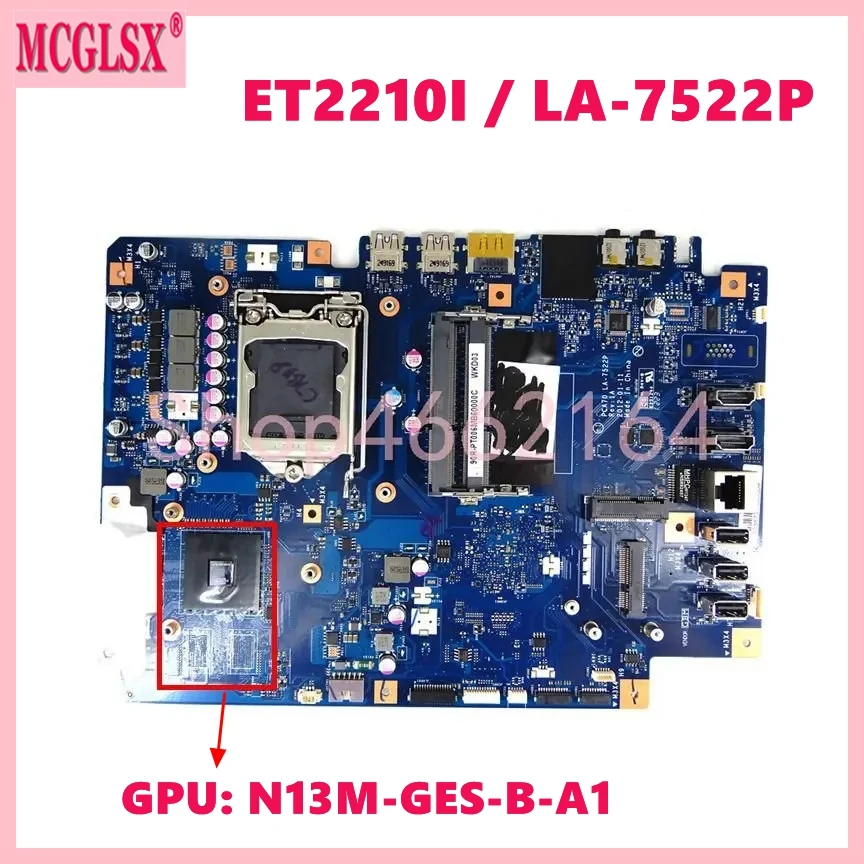 

ET2210I N13M-GES-B-A1 GPU Mainboard For ASUS ET2210 ET2210E ET2210I LA-7522P Laptop Motherboard 100% Tested OK