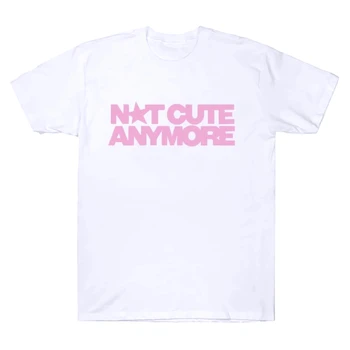 Not Cute Anymore T Shirts Girl Band T-shirt Korean Fashion Summer Women Men Short Sleeve Casual Funny Summer Y2K Tee Tops 1