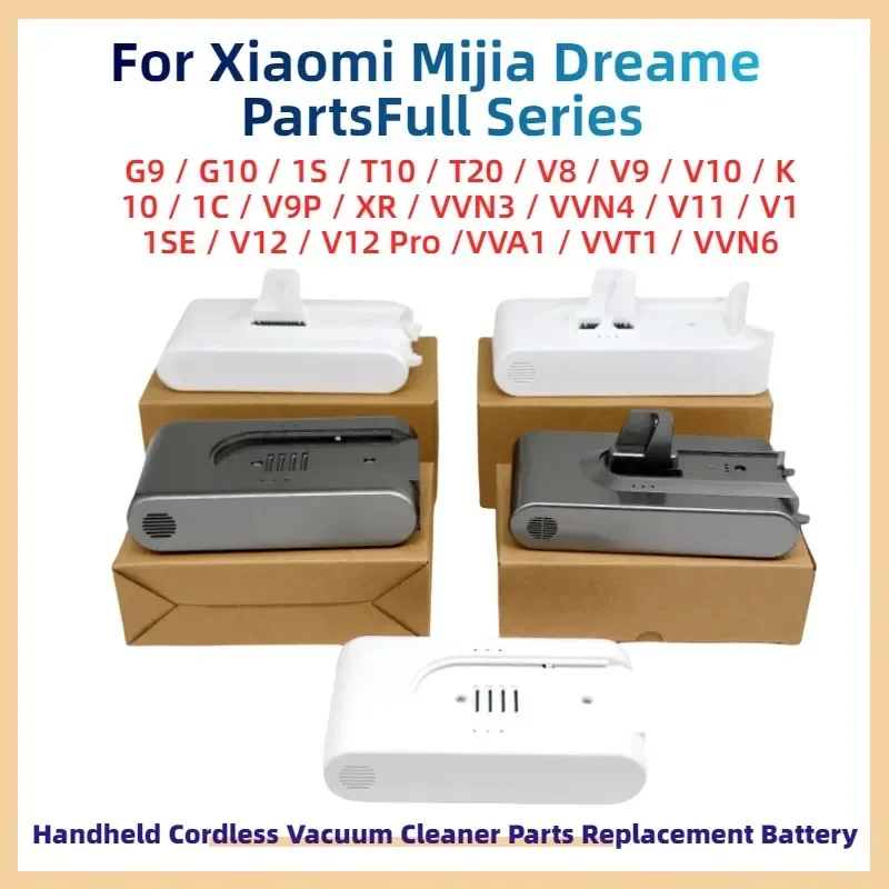 

For Xiaomi Mijia Dreame PartsFull Series G9 G10 1S T10 T20 V8 V9 V10 K10 1C V9P XR V11 V12 V12 Pro VVN6 Replacement Battery