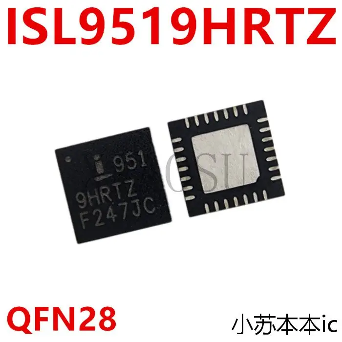 

10PCS/LOT ISL9519HRTZ-T ISL9519HRTZ 9519HRTZ QFN28