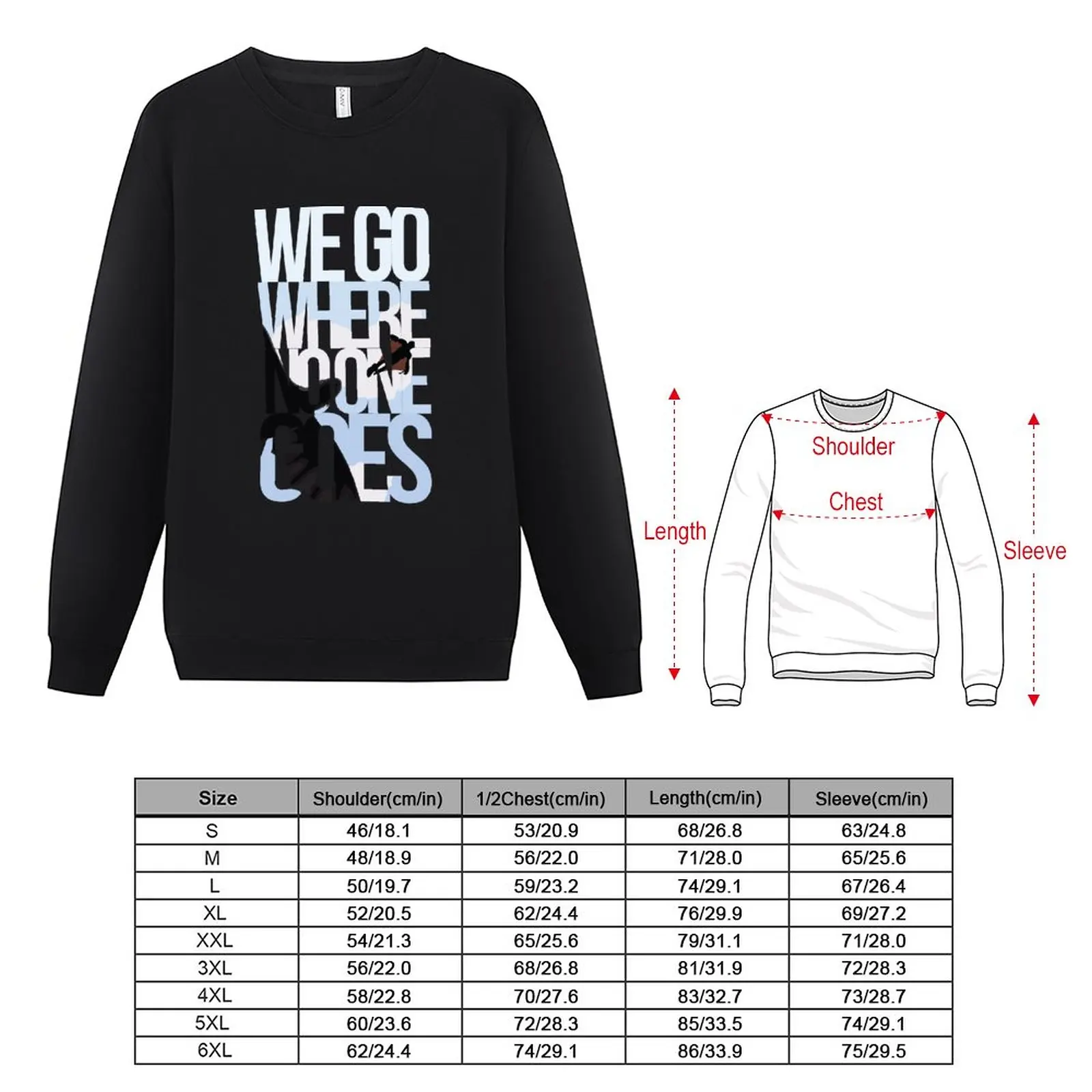 New Where No One Goes Sweatshirt men's sweat-shirt set tracksuit new sweatshirt