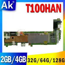 T100HAN 2GB 4GB RAM 32G 64G 128G SSD Notebook Mainboard for ASUS Transformer Book T100HA T101H T101HA Tablet Motherboard