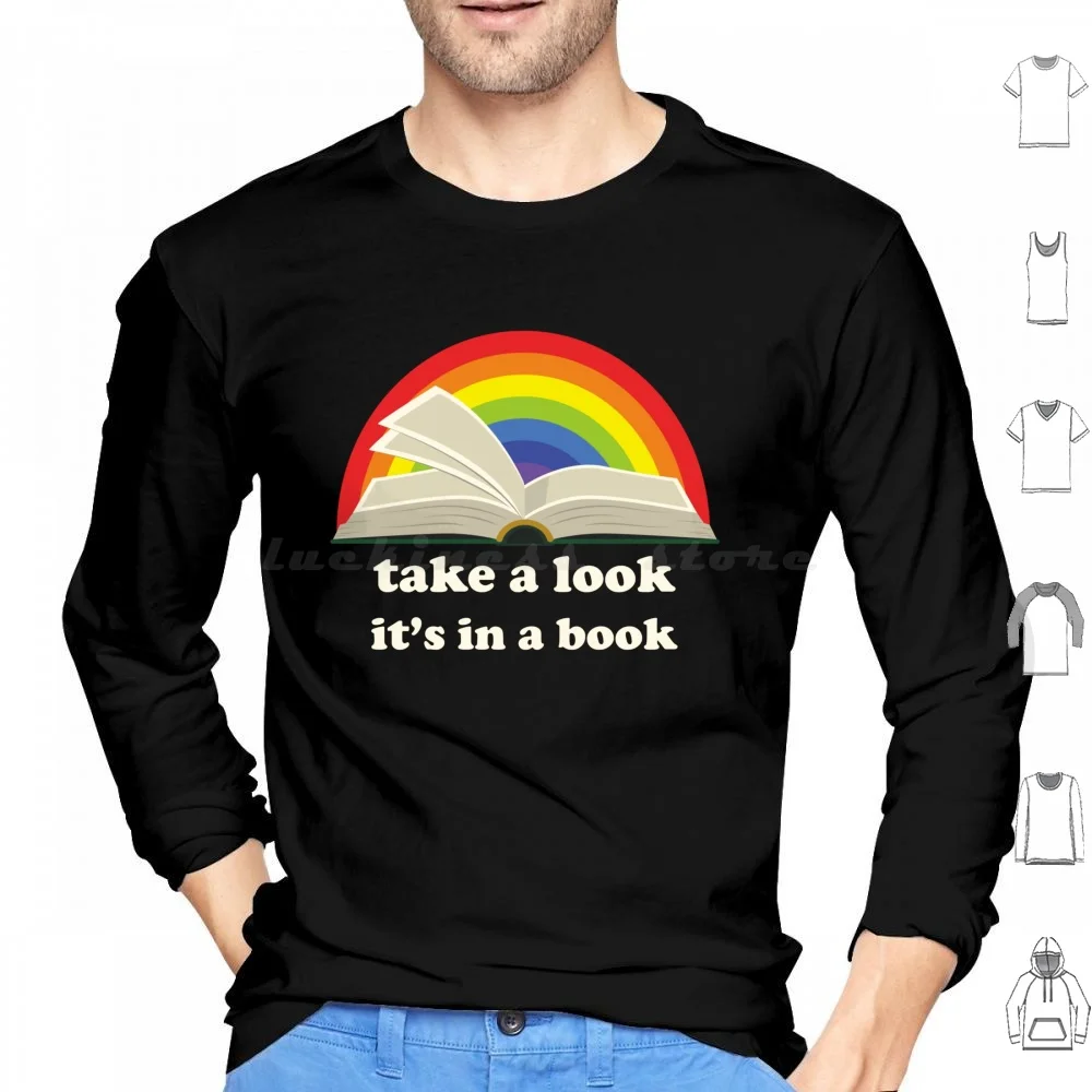 

Take A Look , Its In A Book Rainbow Hoodies Long Sleeve Rainbows Take A Look Its In A Book Take A Look Its In A Book