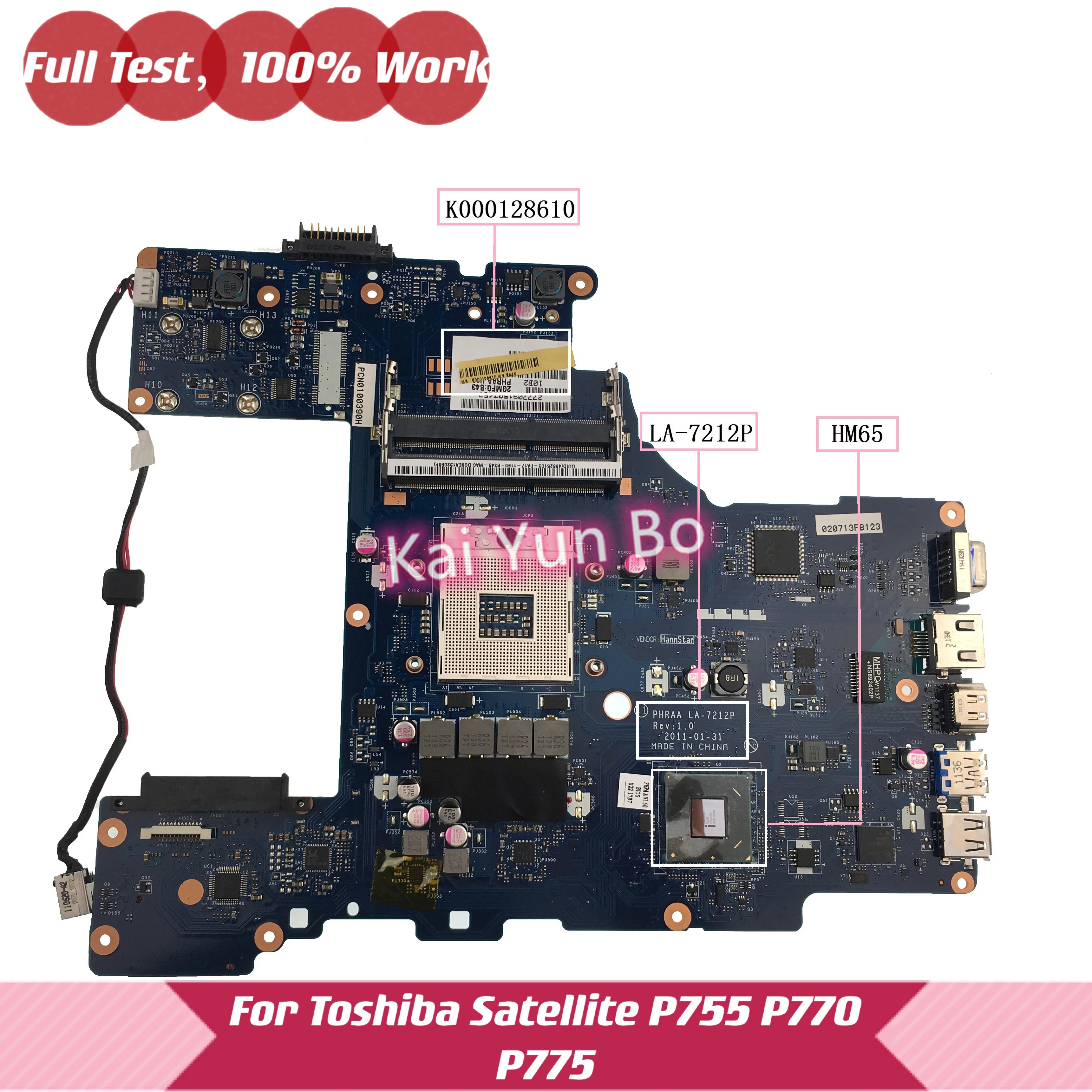 K000128610 K000122820 PHRAA LA-7212P For Toshiba Satellite P770 P775 A660 A665 Laptop Motherboard With HM65 DDR3 Mainboard |