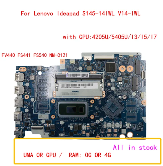 

For Lenovo Ideapad S145-14IWL V14-IWL laptop motherboard FV440 FS441 FS540 NM-C121 with CPU 4205U/5405U/I3/I5/I7 100% tested OK