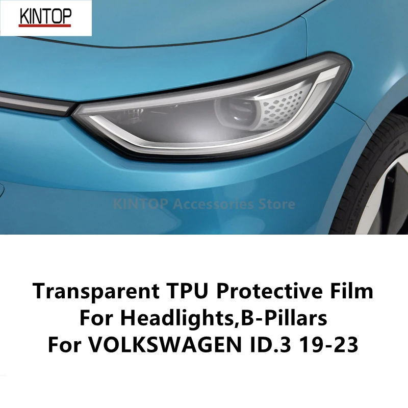 

For VOLKSWAGEN ID.3 19-23 TPU Transparent Headligh,B-Pillars Protective Film, Headlight Protection, Film Modification