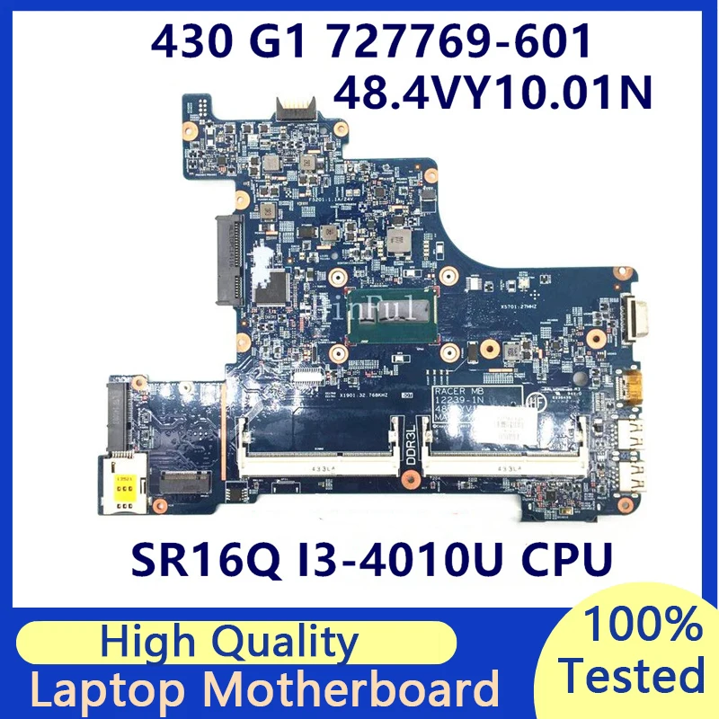 

727769-601 727769-501 727769-001 для HP Probook 430 G1 материнская плата для ноутбука 12239-1N 488.4yv10.01n W/SR16Q I3-4010U процессор 100% протестирован