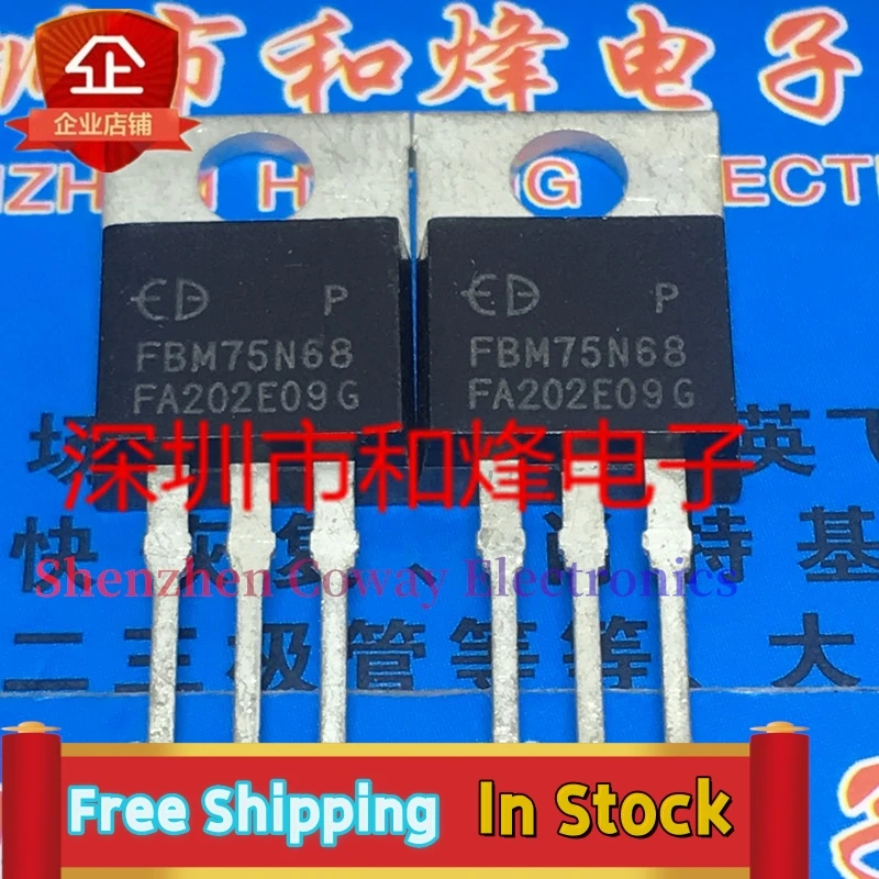

10PCS-30PCS FBM75N68 TO-220 In Stock Fast Shipping