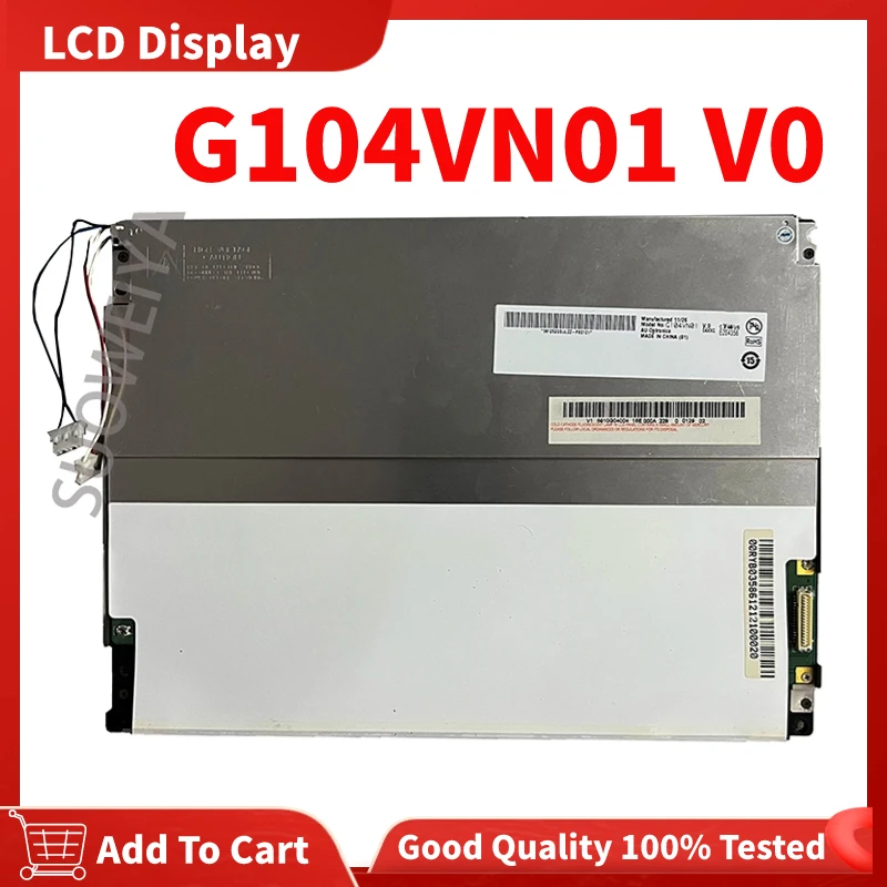 

100% Original A+ G104VN01 V0 G104VN01 V1 10.4 Inch 640*480 Grade LCD Panel G104VN01 V.0 G104VN01 V.1 Fully Tested Free Shipping