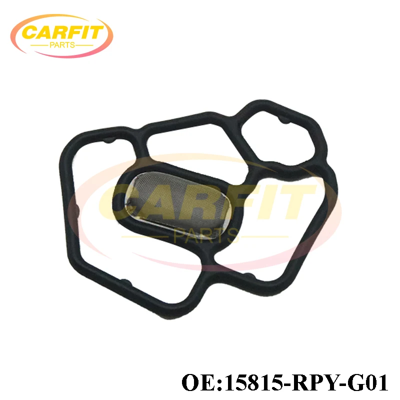 New 15815-RPY-G01 15815RPYG01 Solenoid Valve Filter Gasket VTEC Gasket For Acura RDX Honda Accord Civic Auto Parts