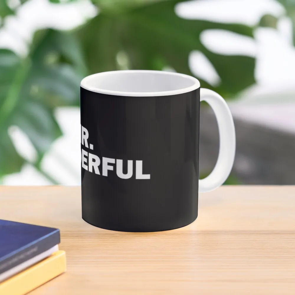 

FUNNY MR. WONDERFUL Coffee Mug Customs Cups For Mug