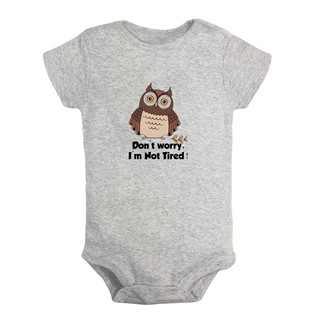 

Animal Cute Little Owl Don't Worry I'm Not Tired Baby Rompers Baby Boys Girls Fun Print Bodysuit Infant Short Sleeves Jumpsuit