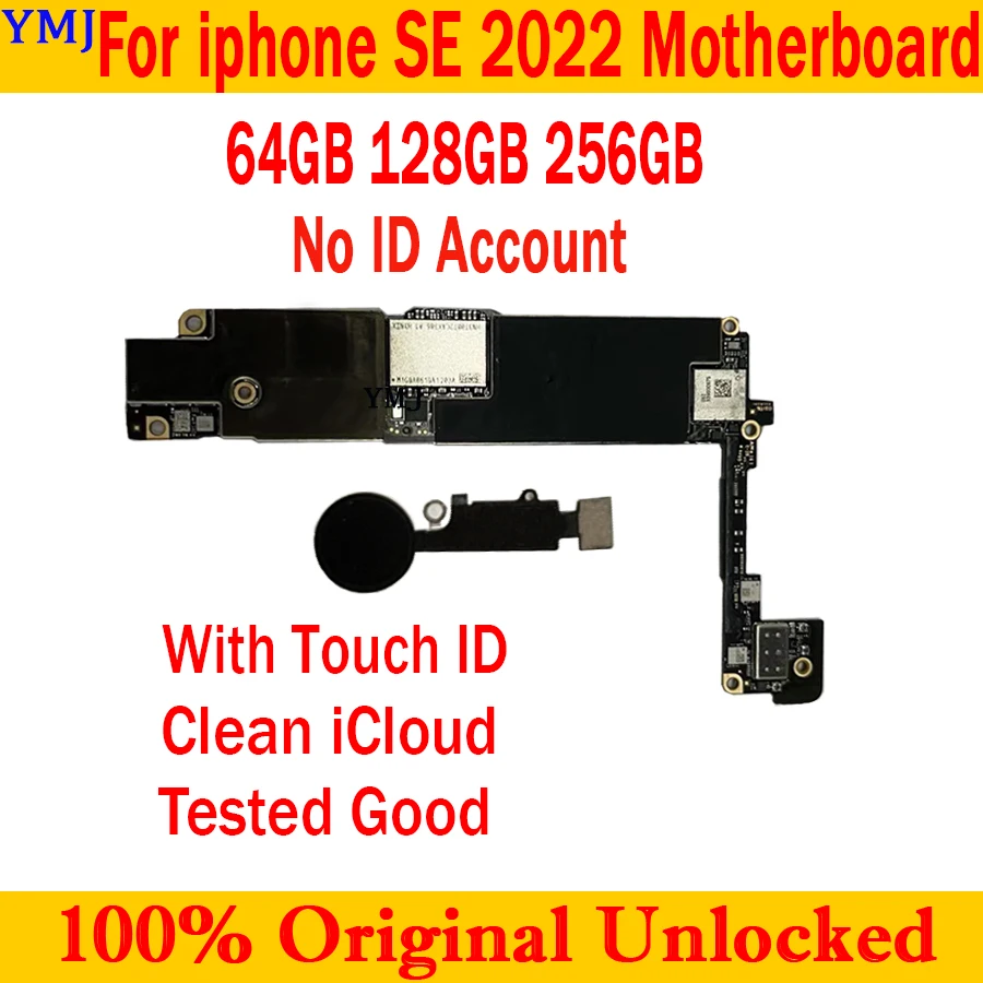 

No ID Account For iPhone SE 2022 Motherboard 64GB 128GB 256GB Mainboard With Touch ID Cleaned iCloud Fully Tested Original Plate