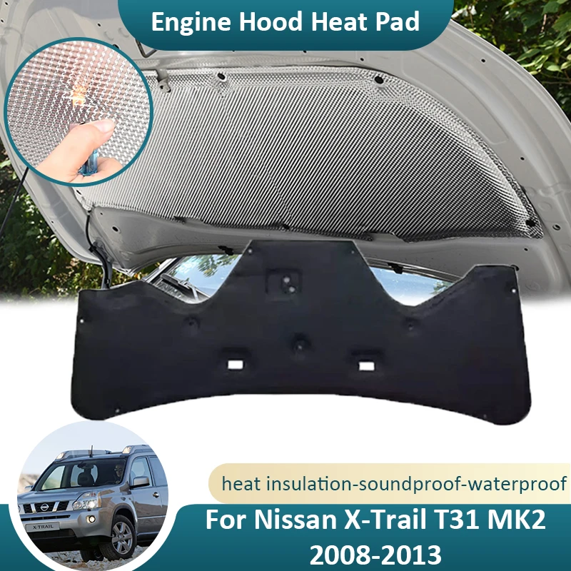 

For Nissan X-Trail T31 MK2 2008 2009 2010 2011 2012 2013 Front Heat Sound Insulation Pad Mat Firewall Soundproof Car Accessories