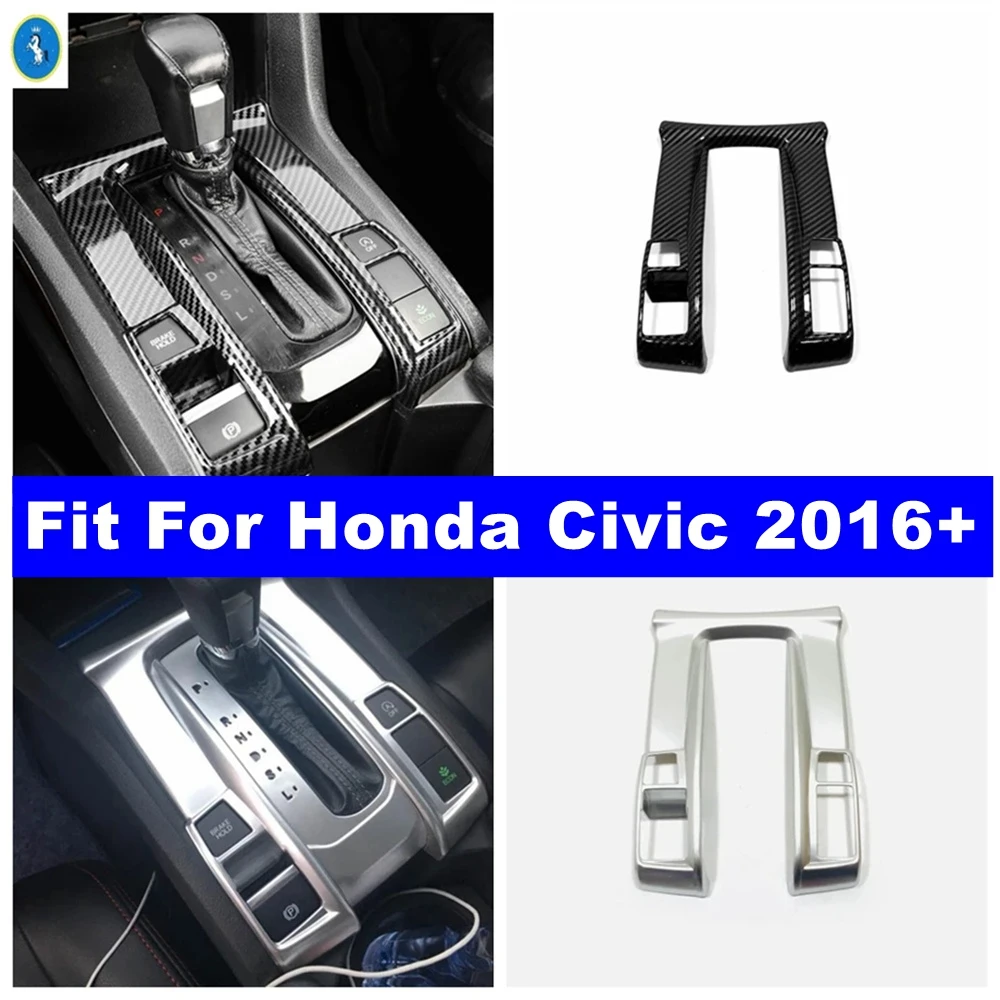 

Углеродное волокно/матовая Центральная панель переключения передач декоративная рамка Обложка для Honda Civic 2016 - 2021 аксессуары для интерьера