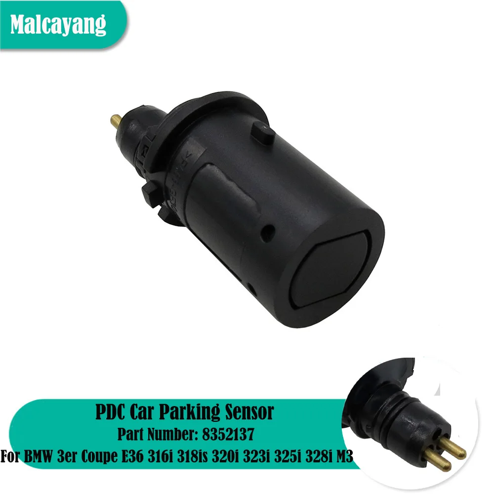

8352137 Hight Quality PDC Parking Sensor Reverse Assist Radar For BMW 3er Coupe E36 316i 318is 320i 323i 325i 328i M3