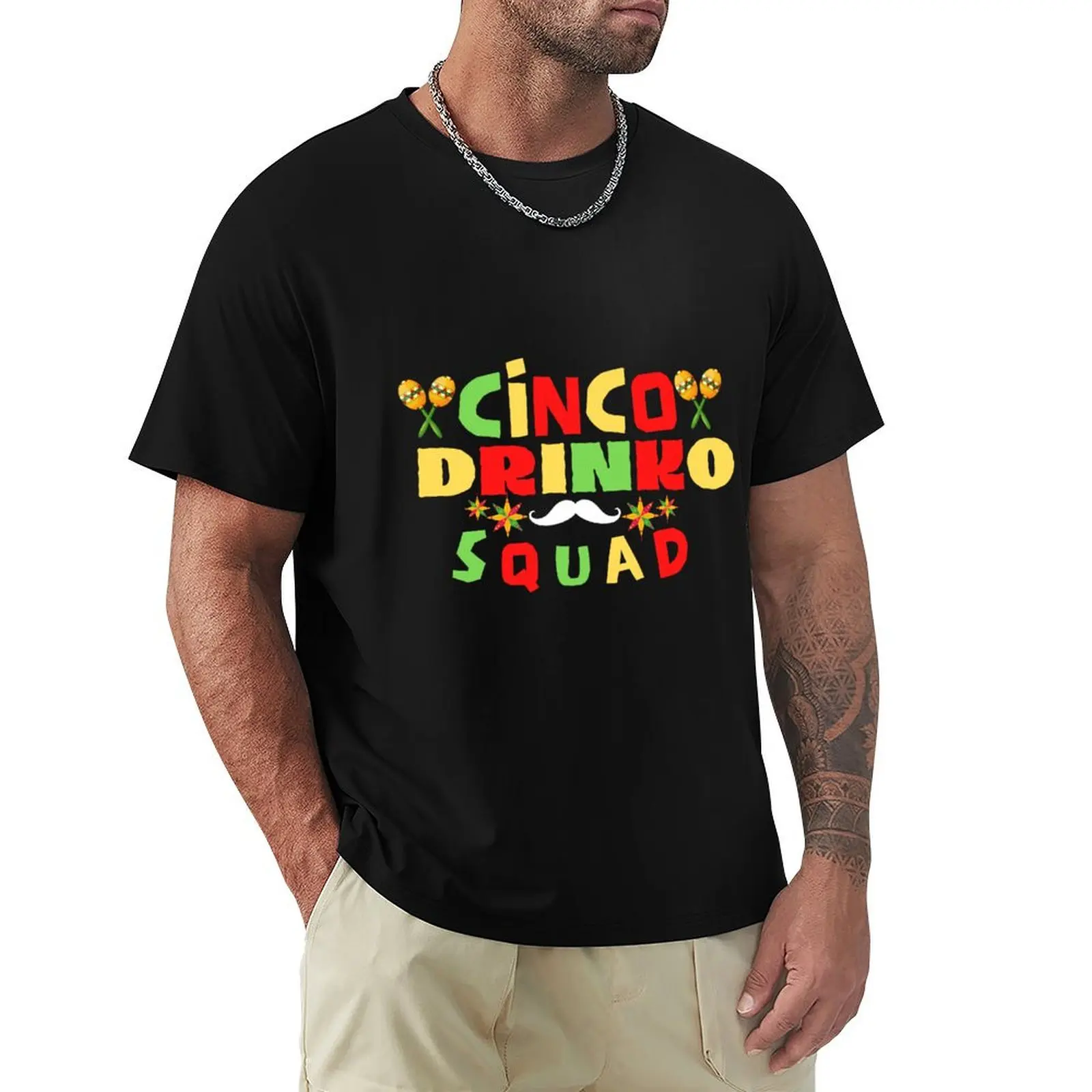 

Cinco Drinko Squad funny cinco quote T-Shirt boys animal print customizeds sports fans Men's t shirts